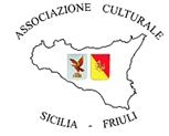 ’Associazione Culturale “Sicilia - Friuli Venezia Giulia”; club UNESCO Udine