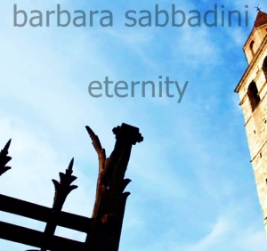 Barbara Sabbadini; Eternity; Club UNESCO Udine; Udine; Friuli Venezia Giulia; UNESCO;