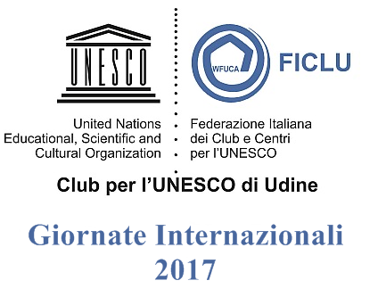 giornate internazionali 2017_club per l'UNESCO di Udine