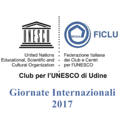 giornate internazionali 2017_club per l'UNESCO di Udine