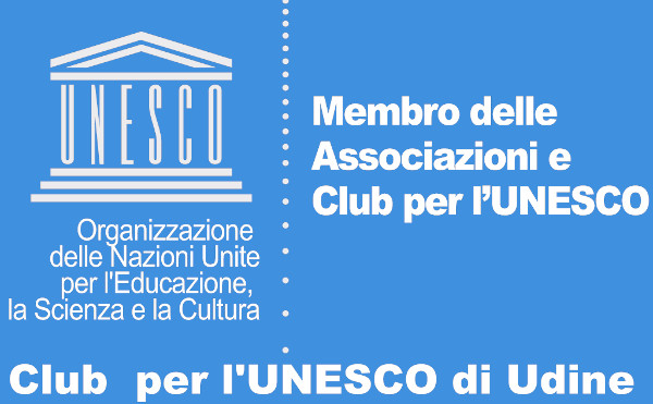 Club per l'UNESCO di Udine; UNESCO; Udine